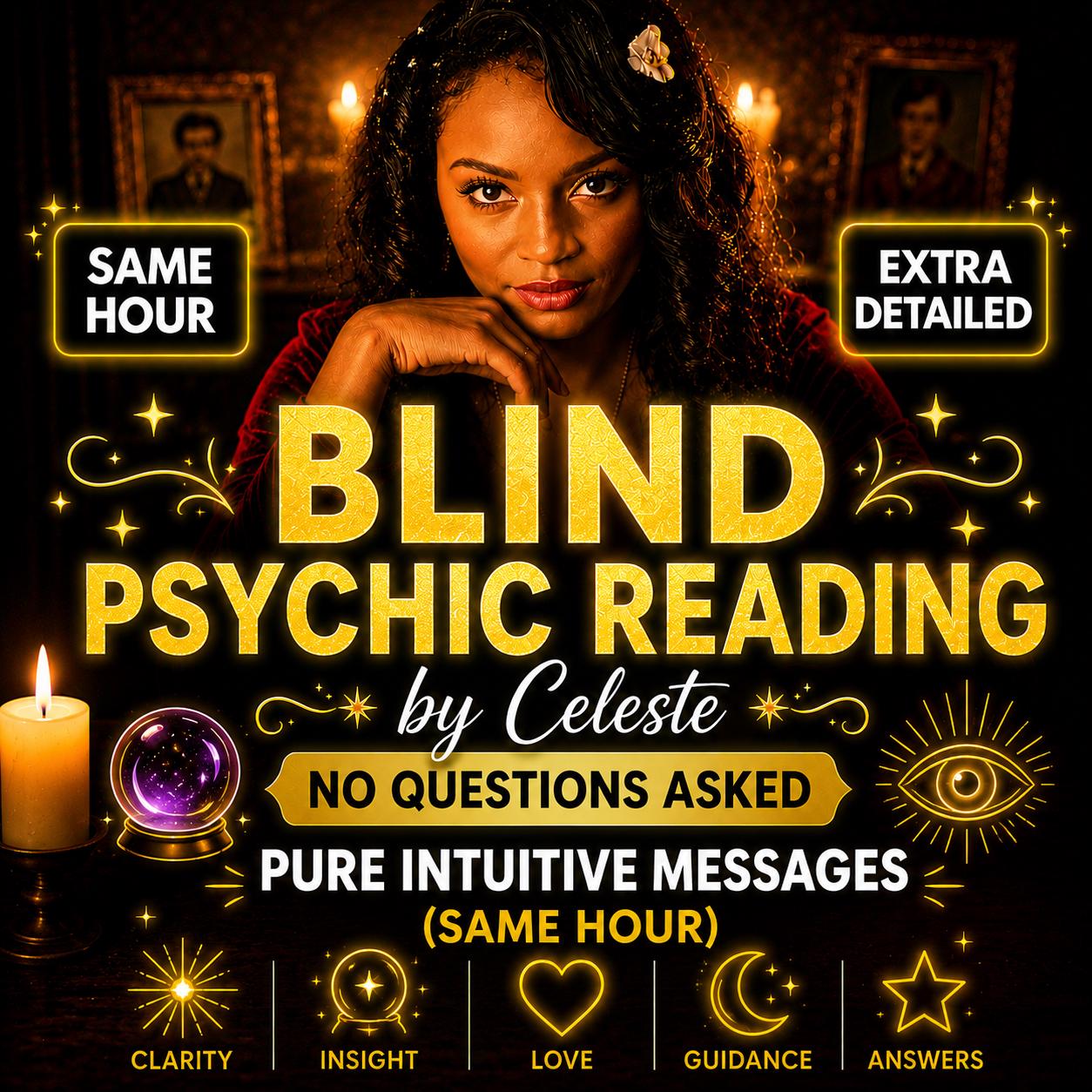 Blind Psychic Reading - No Questions Asked, Accurate Same Hour Reading, Deep Intuitive Insights, Spirit Guide Messages